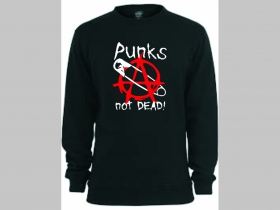 Punks not Dead - Anarchy  mikina bez kapuce